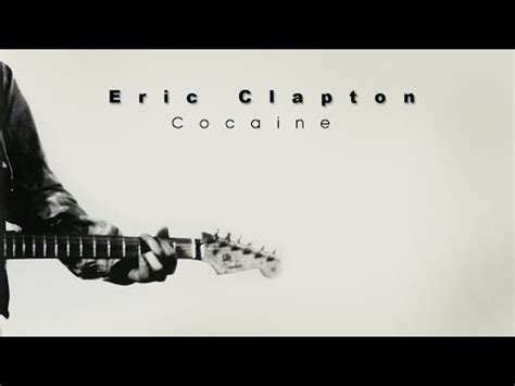 cocain clapton|cocaine clapton lyrics.